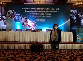 เข้าร่วมการประชุม Regional Meeting to Review Progress and Strengthen Midwifery Programme in South-East Asia Region